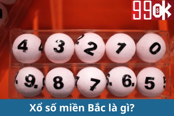 Xổ số miền Bắc là gì?