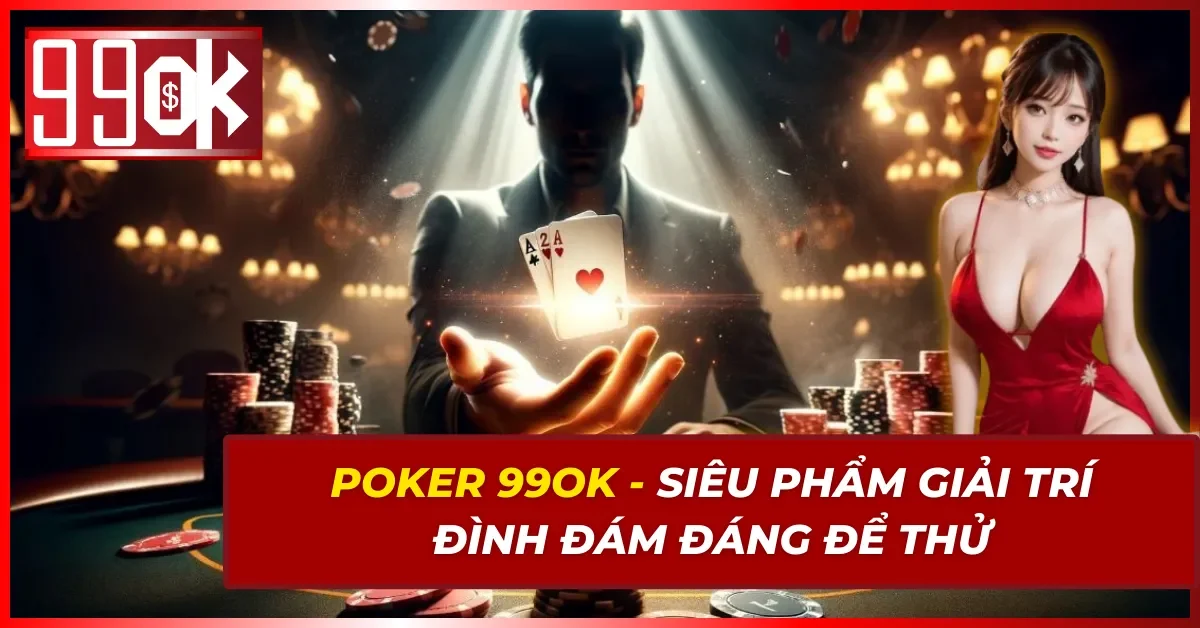 Poker 99OK